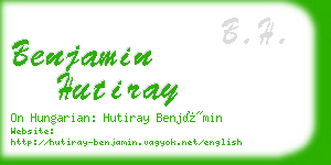 benjamin hutiray business card